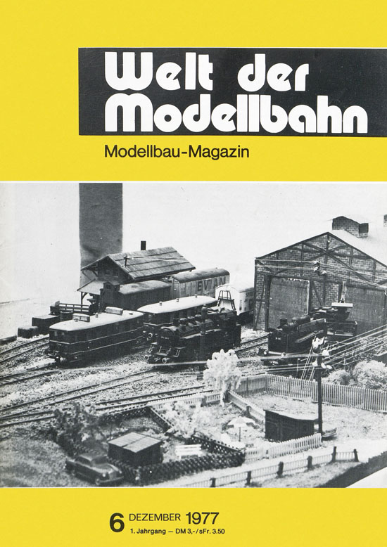 Welt der Modellbahn Nr. 6 Dezember 1977